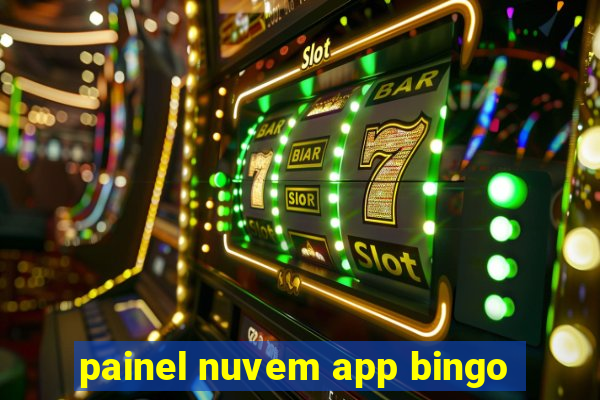 painel nuvem app bingo